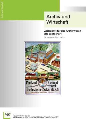 "Archiv und Wirtschaft" 3/2021